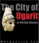 Yon: City of Ugarit at Tell Ras Shamra