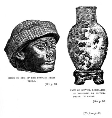 Head of one of the statues from Tello / Vase of Silver, dedicated to Ningirsu, by Entena Patesi of Lagas [op. p.58]